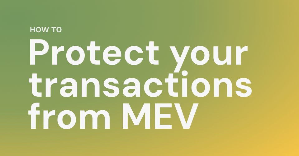 Protect your transactions from MEV with Yellowstone Shield and the TPU client